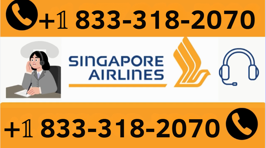 Singapore Airlines Customer Service 24 hour USA | Step-by-Step Helpful Guide